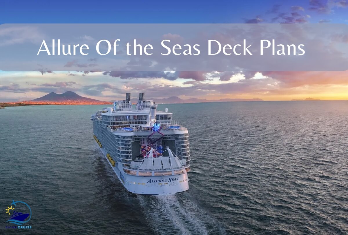Allure Of the Seas Deck Plans