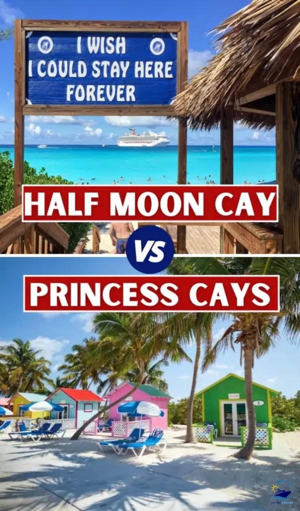 Half Moon Cay vs Princess Cays