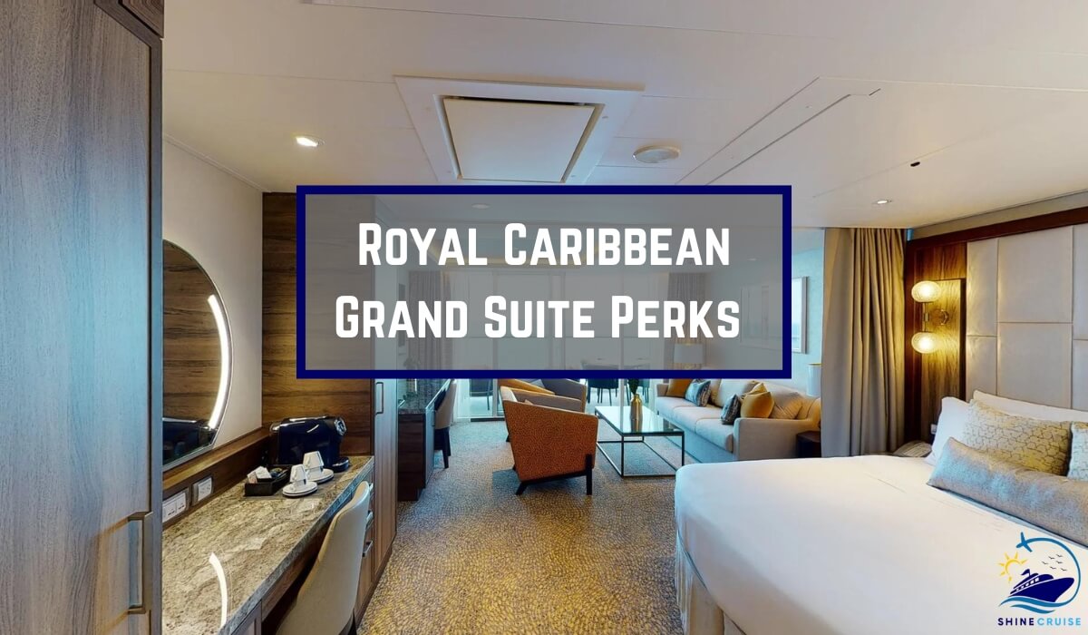 royal caribbean grand suite perks royal caribbean grand suite benefits grand suite royal caribbean perks perks of grand suite royal caribbean