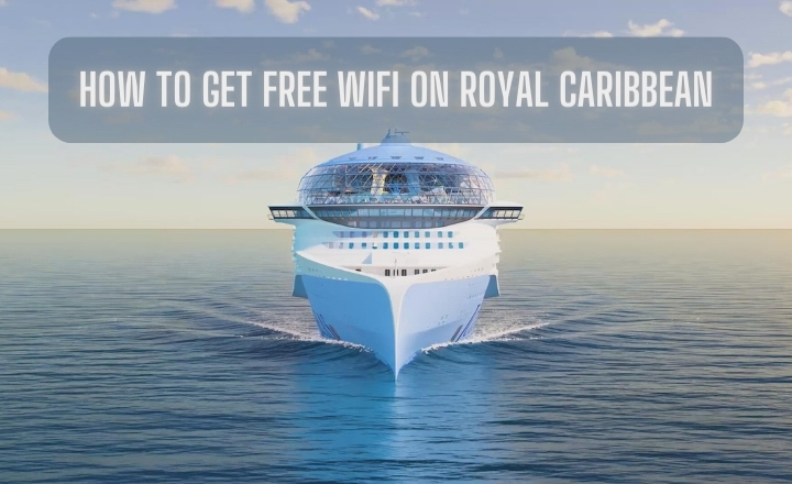 How to get Free WiFi on Royal Caribbean