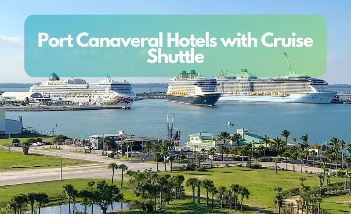 Port Canaveral Hotels with Cruise Shuttle and Parking