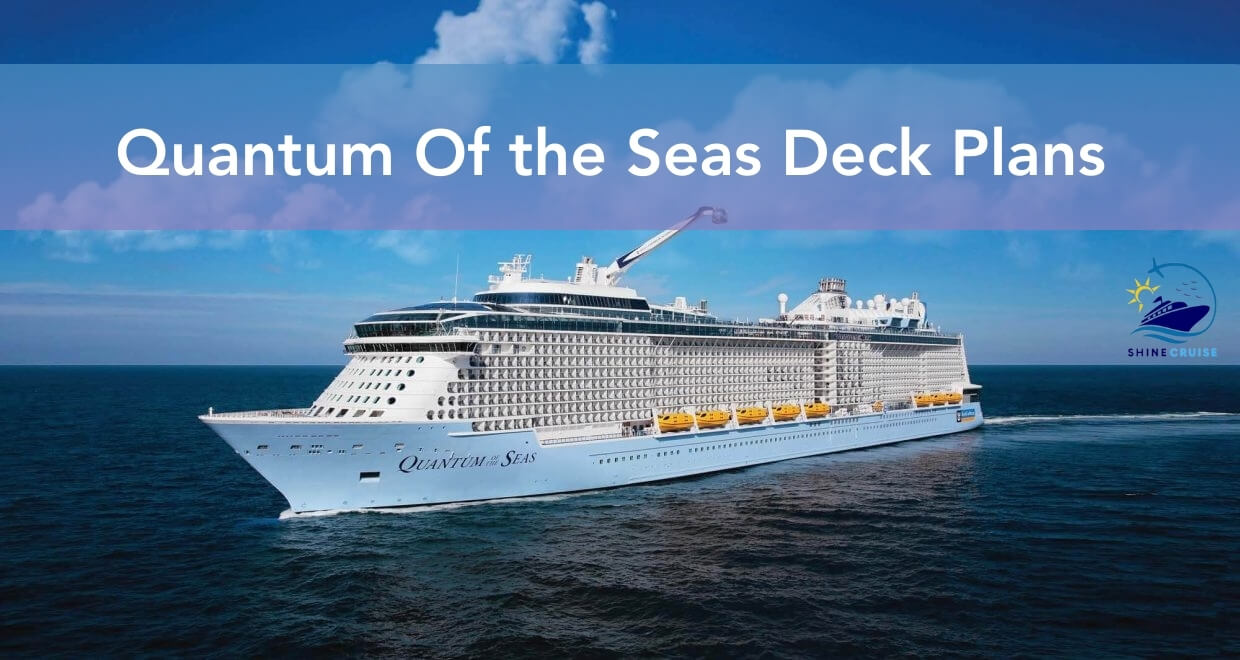 Royal Caribbean Quantum Of the Seas Deck Plans
