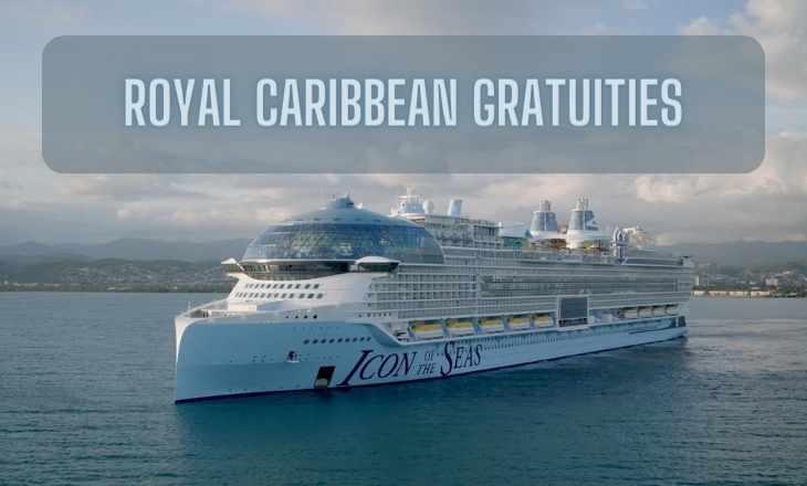 Royal Caribbean Gratuities