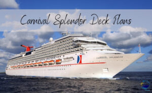 Carnival Splendor Deck Plans with Layout & Activities 2024