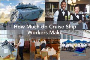 How Much do Cruise Ship Workers Make? (2024)