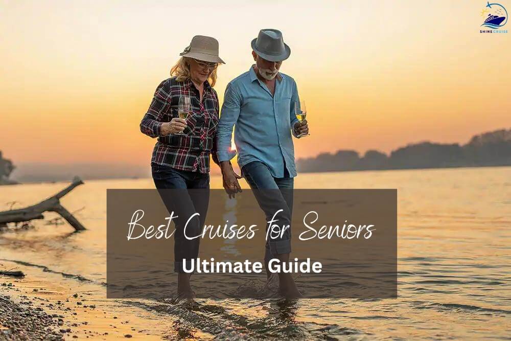 Best Cruises for Seniors