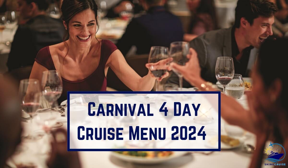 Carnival 4 Day Cruise Menu 2024 Carnival 4 night Cruise Menu 2024