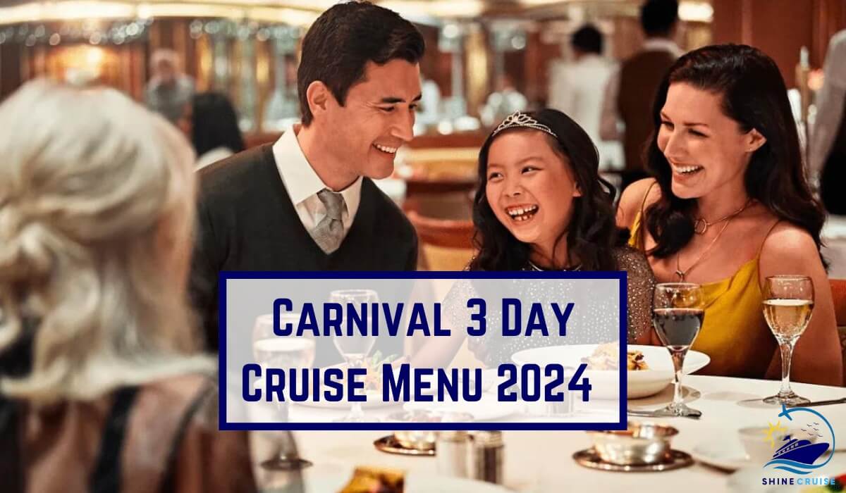 carnival cruise 3 day 3 day cruise carnival carnival 3 day cruise menu 2024