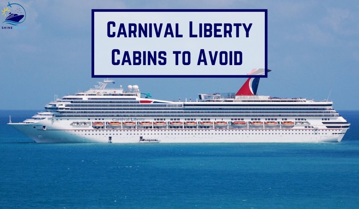 Carnival Liberty Cabins to Avoid Carnival Liberty Rooms to Avoid