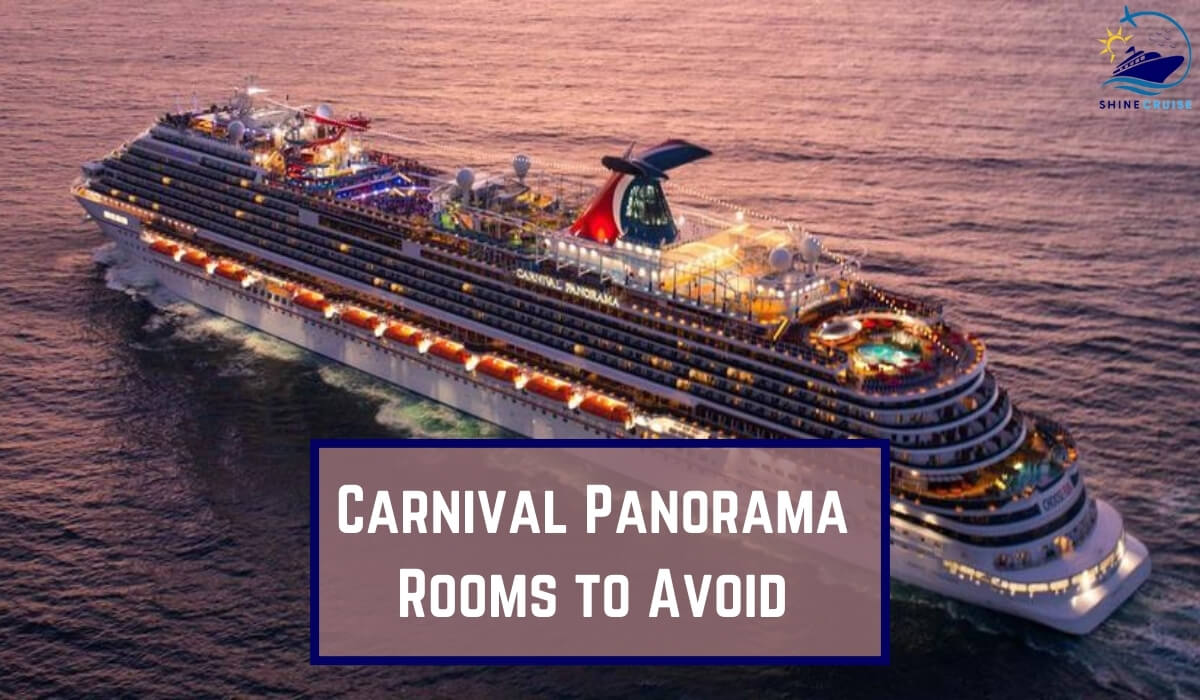 Carnival Panorama Rooms to Avoid Carnival Panorama Cabins to Avoid