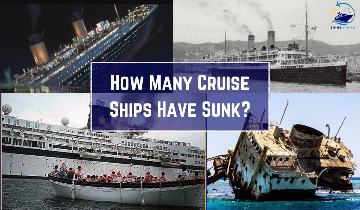 how many cruise ships have sunk how often do cruise ships sink has a cruise ship ever sunk when was the last time a cruise ship sank