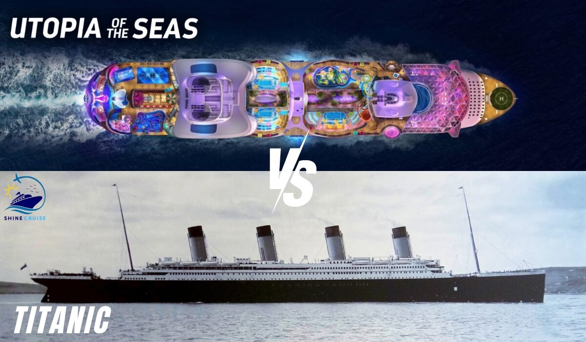 Utopia of the Seas Vs Titanic Titanic Vs Utopia of the Seas