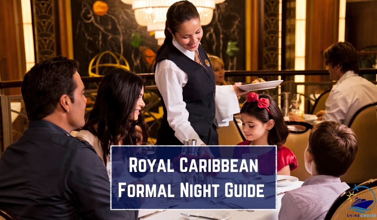 Royal Caribbean Formal Night Royal Caribbean Dress to Impress Night Royal Caribbean Formal Night Dress Code Royal Caribbean formal night attire When is Formal Night on Royal Caribbean