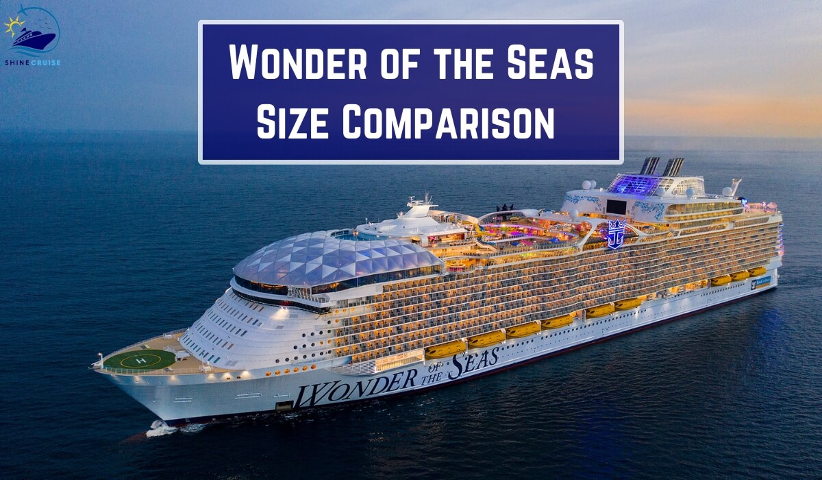 royal caribbean wonder of the seas size comparison royal caribbean wonder of the seas capacity wonder of the seas height wonder of the seas gross tonnage