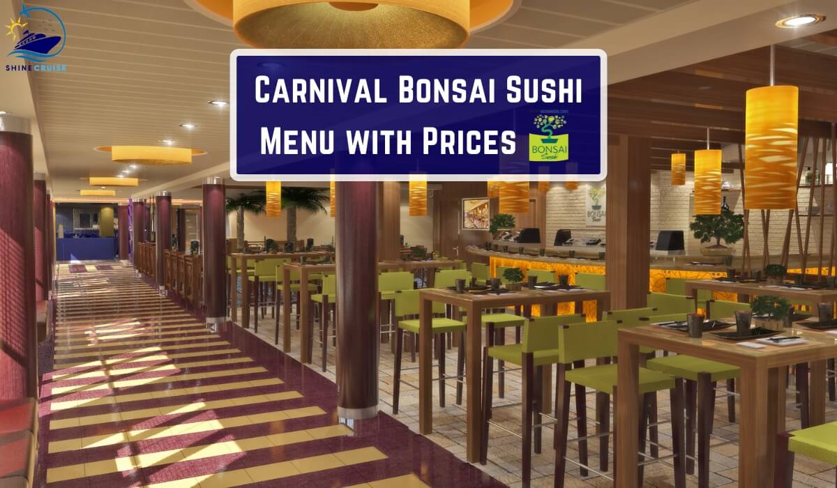 bonsai sushi carnival menu 2024 carnival bonsai sushi menu bonsai sushi bar bonsai sushi menu carnival carnival cruise bonsai sushi menu