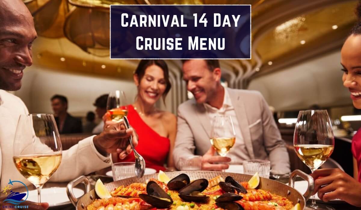 Carnival 14 Day Cruise Menu 2024 Carnival Main Dining Room Menus Carnival Dinner Menus