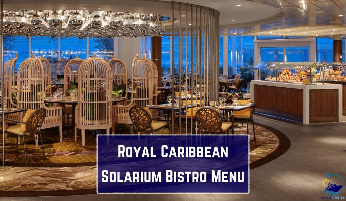 solarium bistro royal caribbean menu royal caribbean solarium bistro menu solarium bistro dinner menu solarium bistro breakfast menu solarium bistro lunch menu