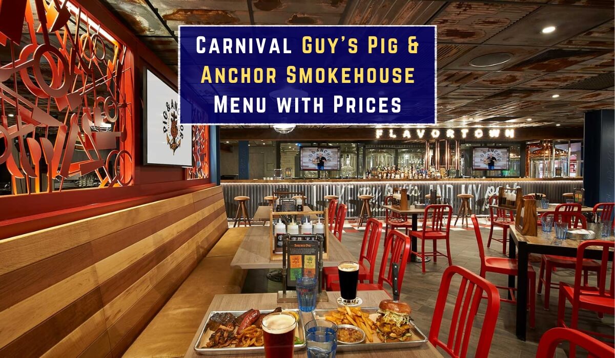 Carnival guy's pig and anchor menu with prices guy's pig and anchor carnival menu Carnival guy's pig & anchor smokehouse | brewhouse Carnival guy's pig & anchor smokehouse brewhouse menu Carnival guy's pig and anchor smokehouse prices Carnival guy's pig and anchor cost Carnival guys pig and anchor review