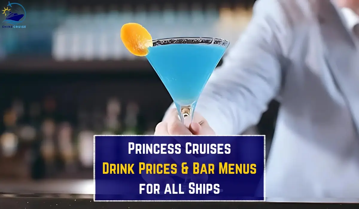 princess cruises drinks menu 2026 prices princess cruise bar menu 2026