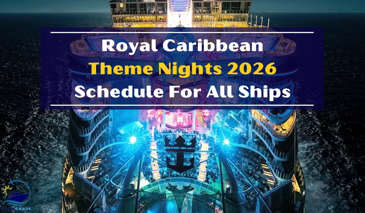 Royal Caribbean Theme Nights 2026 Schedule royal caribbean cruise theme nights 2026 Schedule
