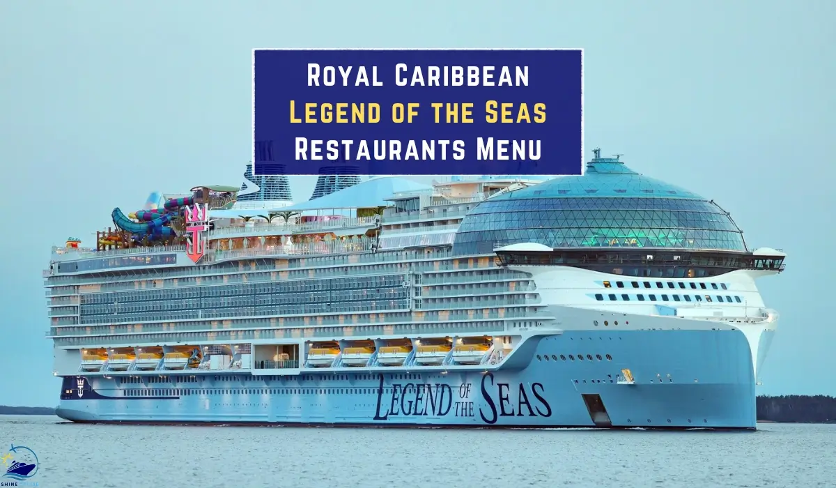 Royal Caribbean Legend of the Seas Restaurants Menu